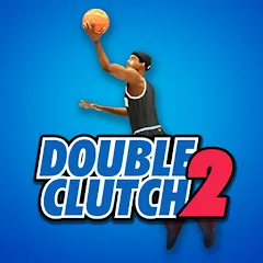 Скачать DoubleClutch 2 : Basketball с модом — Много денег