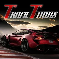 The Track Titans MOD — Много денег на Андроид