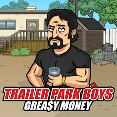 Trailer Park Boys:Greasy Money MOD — Много денег и алкоголя на Андроид