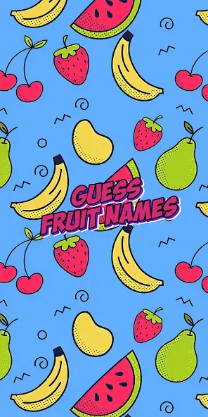 Скачать Guess the fruit name game с модом — Все уровни открыты — скриншот 1