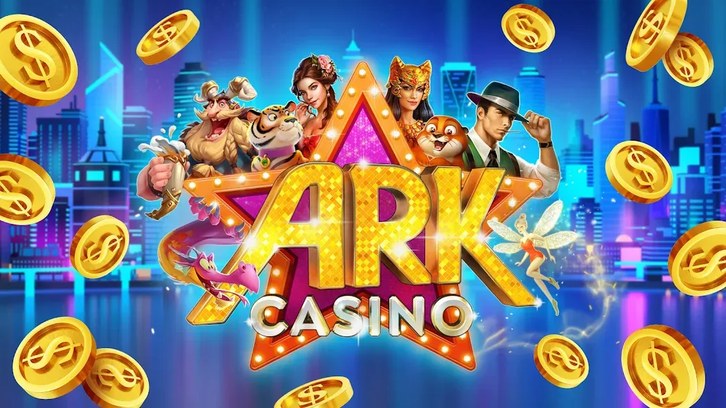 Скачать ARK Casino - Vegas Slots Game на Андроид — Много денег и бесконечные спины — скриншот 1 Скачать ARK Casino - Vegas Slots Game на Андроид — Много денег и бесконечные спины — скриншот 1
